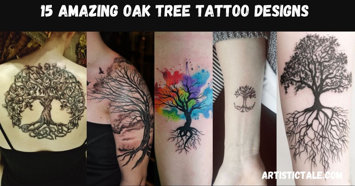 15 Amazing Oak Tree Tattoo Designs
